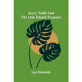 Jerry Todd And The Oak Island Treasure