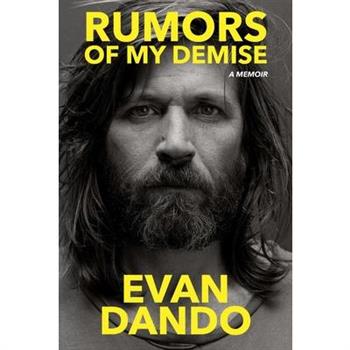 Rumors of My Demise