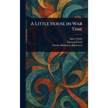 A Little House in War Time