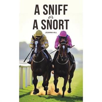 A Sniff or a Snort