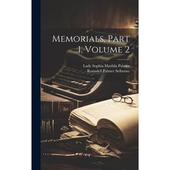 Memorials, Part 1, volume 2