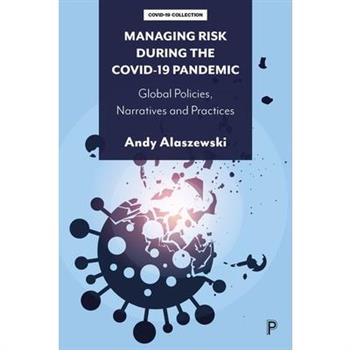 Managing Risk During the Covid-19 Pandemic
