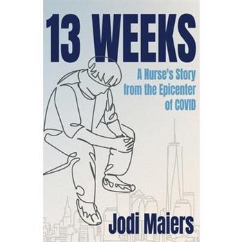 13 Weeks