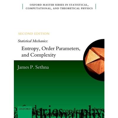 Statistical Mechanics: Entropy, Order Parameters, and Complexity