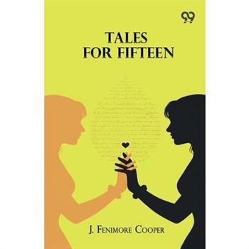 Tales For Fifteen