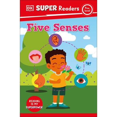 DK Super Readers Pre-Level Five Senses