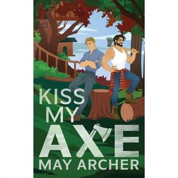 Kiss My Axe