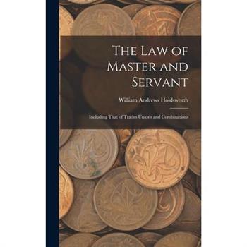 The Law of Master and Servant