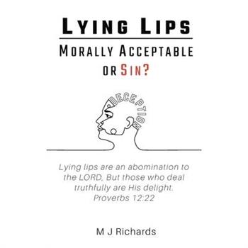 Lying Lips