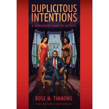 Duplicitous Intentions