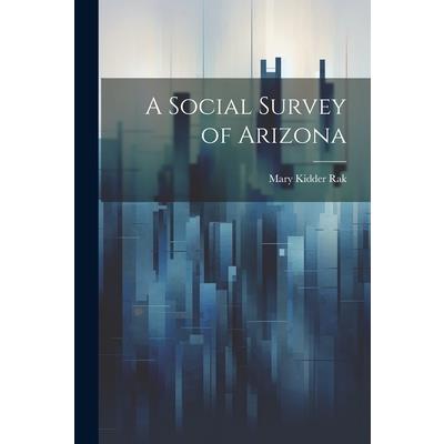 A Social Survey of Arizona