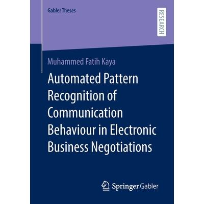 Automated Pattern Recognition of Communication Behaviour in Electronic Business Negotiations