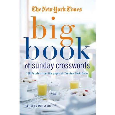 The New York Times Big Book of Sunday Crosswords