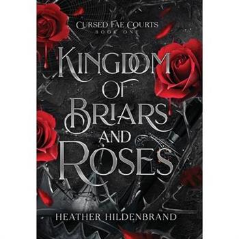 Kingdom of Briars & Roses
