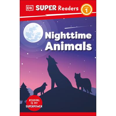 DK Super Readers Level 1 Nighttime Animals