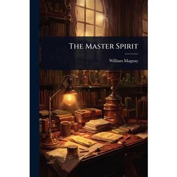 The Master Spirit