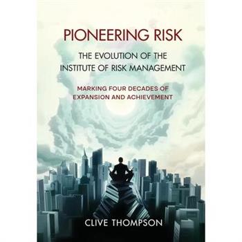 Pioneering Risk
