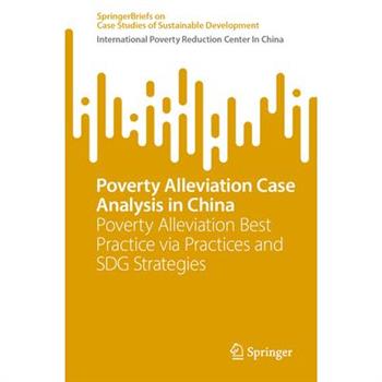 Poverty Alleviation Case Analysis in China