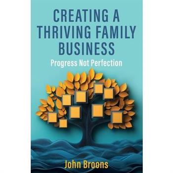 Creating a Thriving Family Business