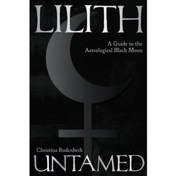 Lilith Untamed