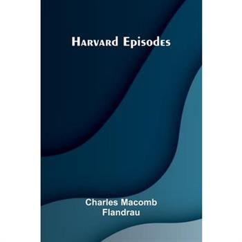 Harvard Episodes
