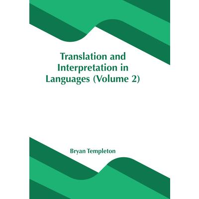 Translation and Interpretation in Languages (Volume 2)