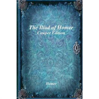 The Iliad of Homer