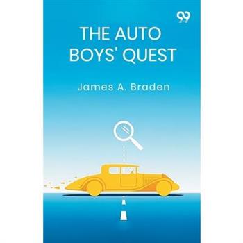 The Auto Boys' Quest