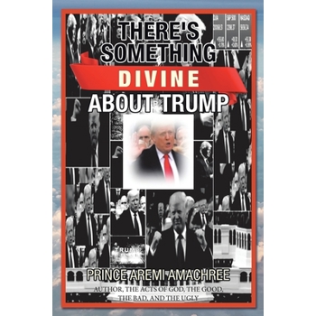 There's Something About Trump