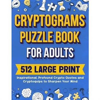Cryptograms Puzzle Book For Adults
