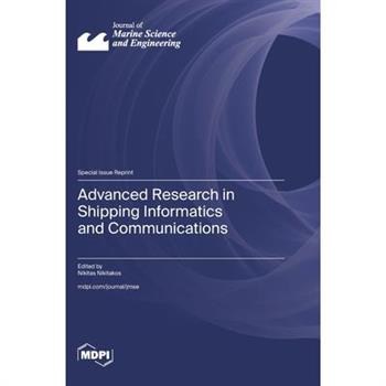 Advanced Research in Shipping Informatics and Communications