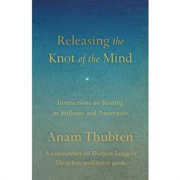 Releasing the Knot of the Mind