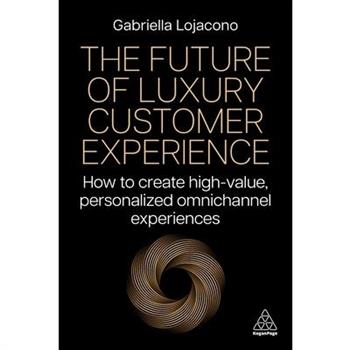 The Future of Luxury Customer Experience