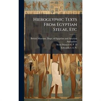 Hieroglyphic Texts From Egyptian Stelae, Etc