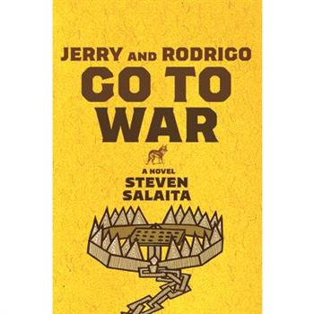 Jerry and Rodrigo Go to War