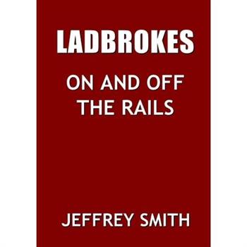 Ladbrokes On And Off The Rails