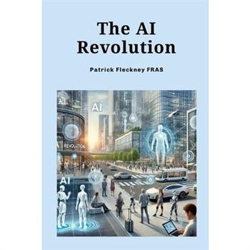 The AI Revolution