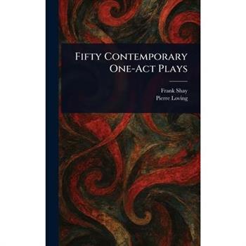 Fifty Contemporary One-Act Plays