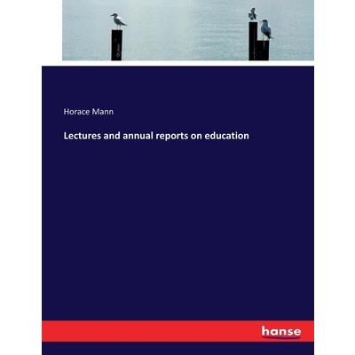 Lectures and annual reports on education