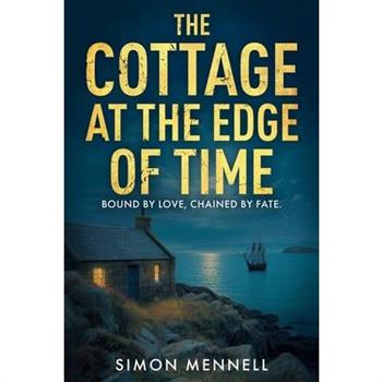 The Cottage at the Edge of Time
