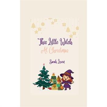 This Little Witch - At Christmas