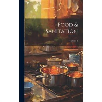 Food & Sanitation; Volume 2