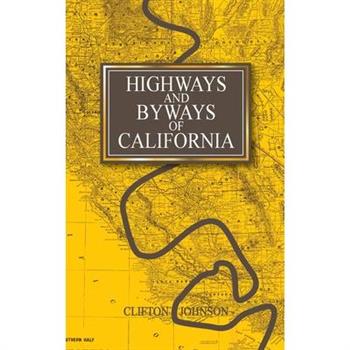 Highways and Byways of California