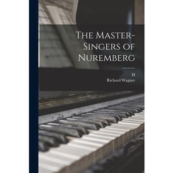 The Master-singers of Nuremberg