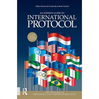 An Experts' Guide to International Protocol