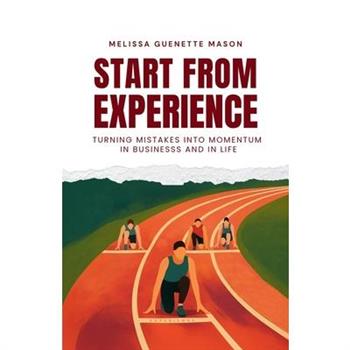 Start From Experience
