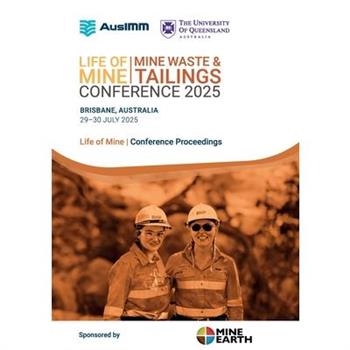 Life of Mine Mine Waste and Tailings Conference 2025 - vol 1