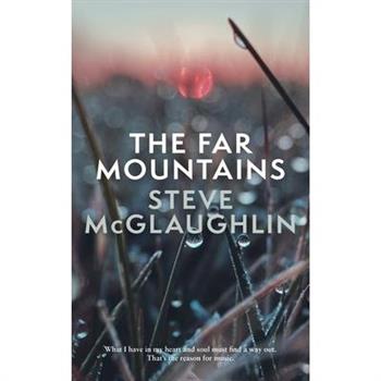 The Far Mountains