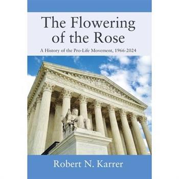 The Flowering of the Rose