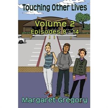 Touching Other Lives - Volume 2